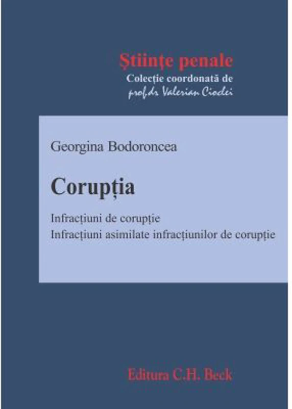 Coruptia. Infractiuni de coruptie. Infractiuni asimilate infractiunilor de coruptie