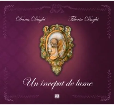 Un inceput de lume - Dana Dughi