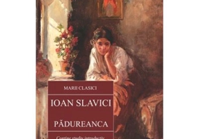 Padureanca - Ioan Slavici