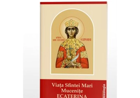 Viata Sfintei Mari Mucenite Ecaterina