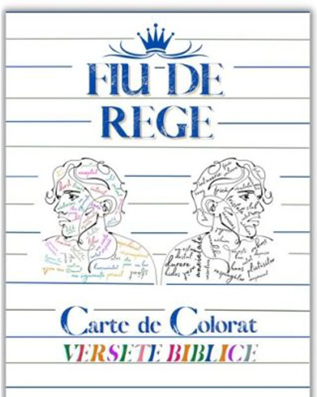 Fiu de Rege. Carte de colorat versete biblice