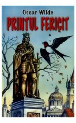 Printul fericit - Oscar Wilde