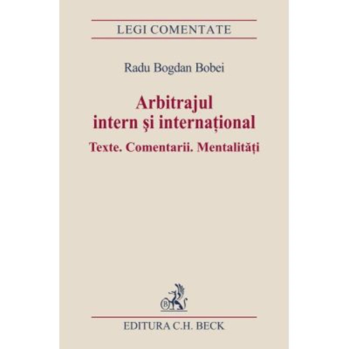 Arbitrajul intern si international - Radu-Bogdan Bobei