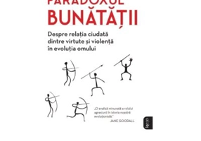 Paradoxul bunatatii - Richard Wrangham