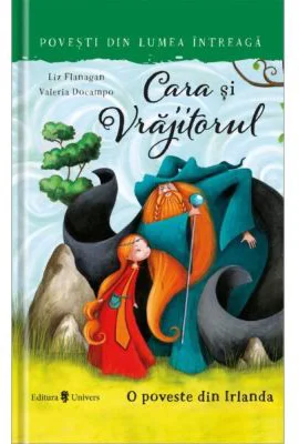 Cara si Vrajitorul - Liz Flanagan