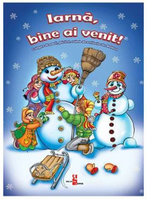 Iarna, bine ai venit!