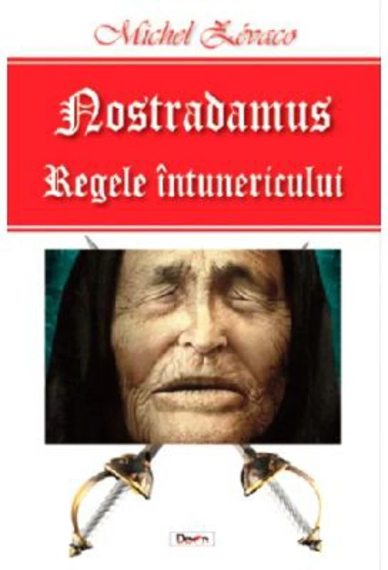 Royal de Beurevers 1/2- Nostradamus, regele intunericului