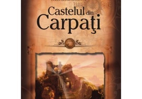 Castelul din Carpati - Jules Verne