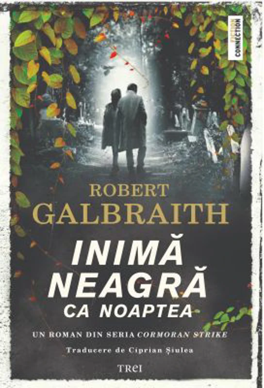 Inima neagra ca noaptea - Robert Galbraith