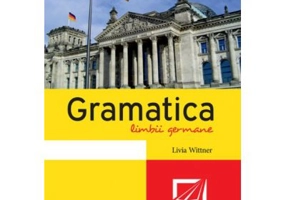 Gramatica limbii germane - Livia Wittner