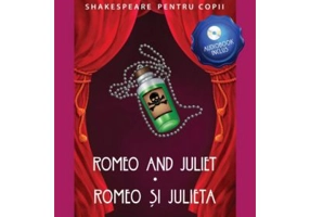 Shakespeare pentru copii. Romeo si Julieta. Editie bilingva, include Audiobook