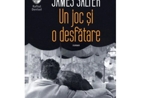 Un joc si o desfatare - James Salter