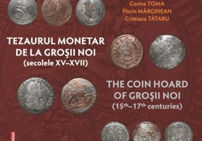 Tezaurul monetar de la Grosii Noi - Corina Toma, Cristiana Tataru