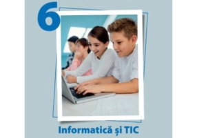 Informatica si TIC. Manual clasa a 6-a - Angela Blaga