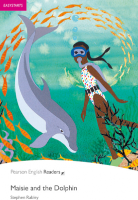 Easystart. Maisie and the Dolphin Book and CD Pack - Stephen Rabley
