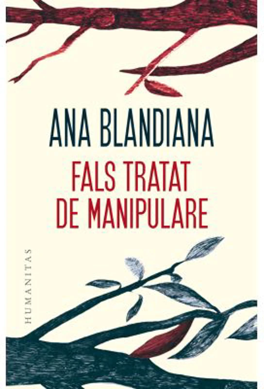 Fals tratat de manipulare - Ana Blandiana