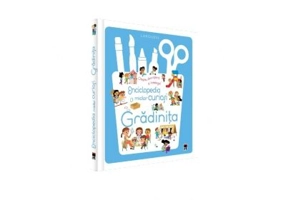 Enciclopedia micilor curiosi. Gradinita - Larousse