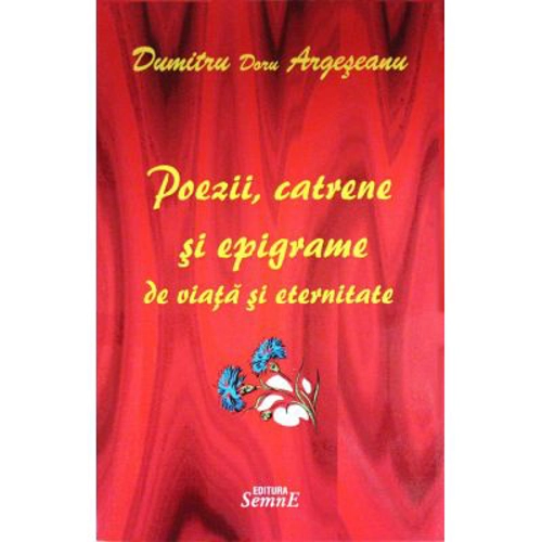 Poezii, catrene si epigrame de viata si eternitate