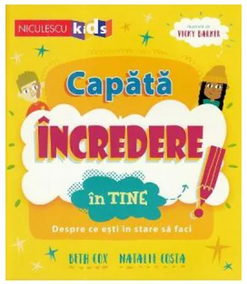 Capata incredere in tine! - Beth Cox, Natalie Costa, Vicky Barker