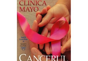 Clinica Mayo. Cancerul mamar. - Dr. Lynn C. Hartmann, dr. L. Loprinzi