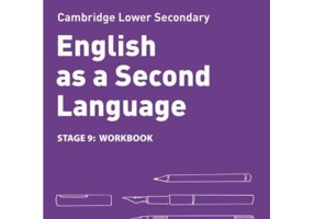 Cambridge Lower Secondary English as a Second Language, Workbook: Stage 9 - Anna Cowper