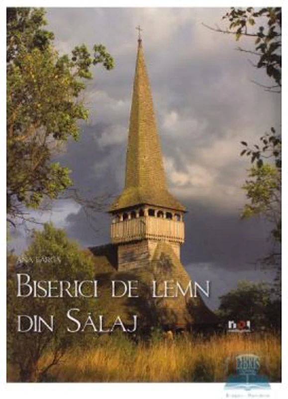 Biserici de lemn din Salaj - Ana Barca