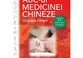 ABC-ul medicinei chinezesti - Christophe Labigne