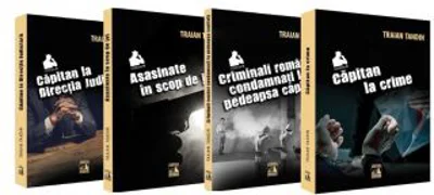 Pachet Traian Tandin din 4 Volume. Capitan la Directia Judiciara/ Asasinate in scop de jaf/ Criminali romani condamnati la pedeapsa capitala/ Capitan