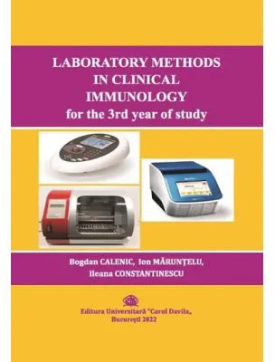 Laboratory methods in clinical immunology for the 3rd year of study - Bogdan Calenic