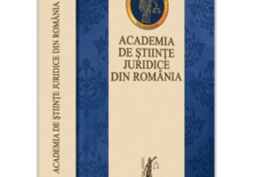 Academia de Stiinte Juridice din Romania - Ovidiu Predescu, Bogdan Liviu Ciuca