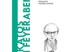 Volumul 76. Descopera Filosofia. Lakatos si Feyerabend