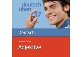 Deutsch uben, Adjektive - Susanne Geiger