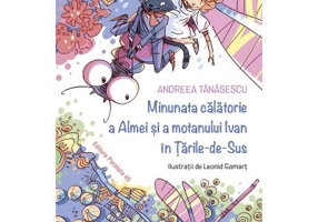 Minunata calatorie a Almei si a motanului Ivan in Tarile-de-Sus - Andreea Tanasescu, Leonid Gamart