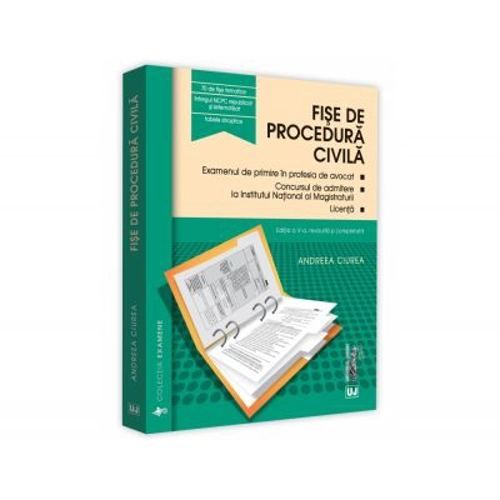 Fise de procedura civila 2018. Editia a 5-a, revizuita si completata - Andreea Ciurea