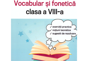 Evaluare Nationala. Fonetica si vocabular pentru clasa a 8-a - Oana Chelaru