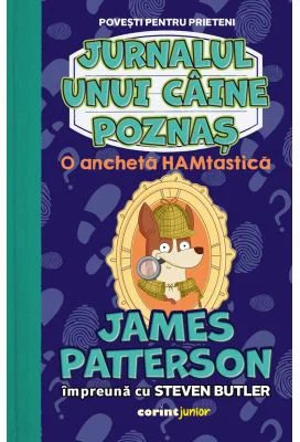 O ancheta HAMtastica (vol. 4 din seria Jurnalul unui caine poznas) - James Patterson, Steven Butler