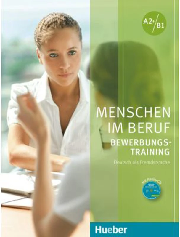 Menschen im Beruf Bewerbungstraining Kursbuch mit Audio-CD - Corinna Gerhard