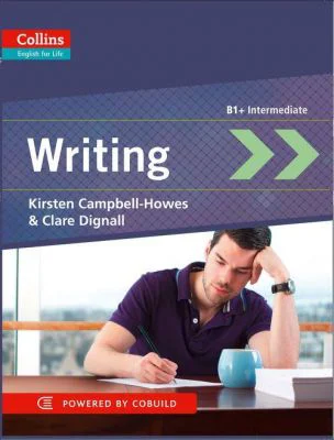 English for Life. Skills: Writing, B1+ - Kirsten Campbell-Howes, Clare Dignall