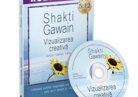 Vizualizarea creativa. Audiobook - Shakti Gawain