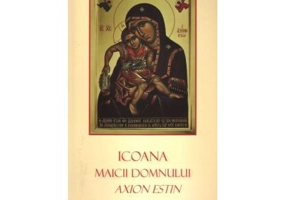 Icoana Maicii Domnului Axion Estin