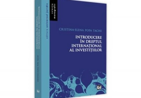 Introducere in dreptul international al investitiilor - Cristina-Elena Popa Tache
