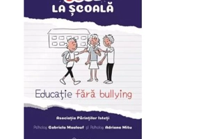 Cum sa fii cool la scoala. Educatie fara bullying - Adriana Mitu, Gabriela Maalouf