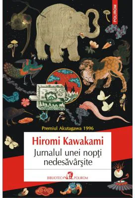 Jurnalul unei nopti nedesavarsite - Hiromi Kawakami