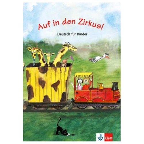 Auf in den Zirkus! Schülerbuch. Deutsch für Kinder - Begoña Beutelspacher