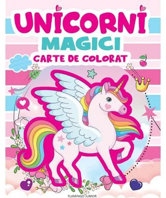 Unicorni magici. Carte de colorat