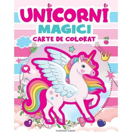 Unicorni magici. Carte de colorat