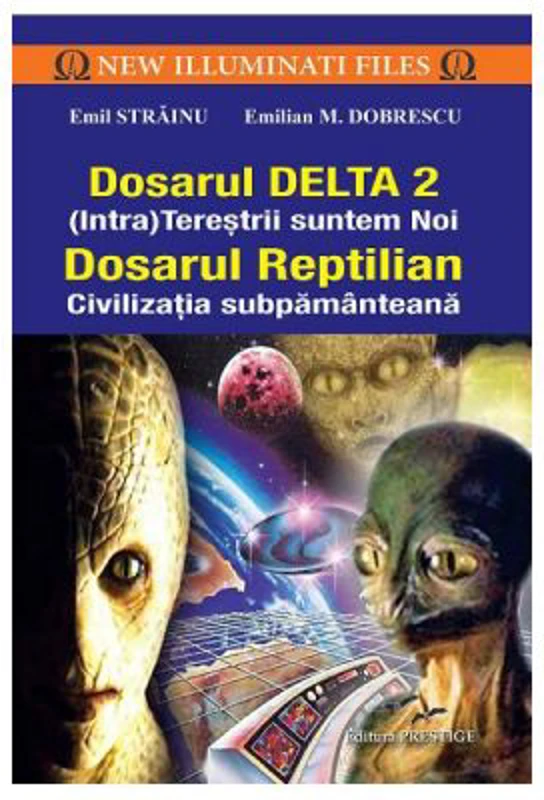Dosarul Delta 2. Dosarul Reptilian - Emil Strainu, Emilian M. Dobrescu