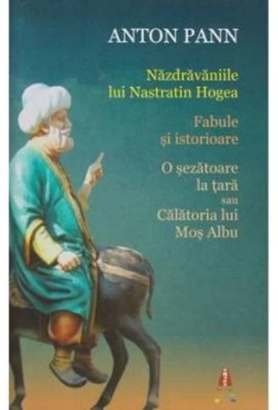 Nazdravaniile lui Nastratin Hogea - Anton Pann