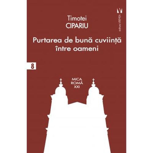 Purtarea de buna-cuviinta intre oameni - Timotei Cipariu