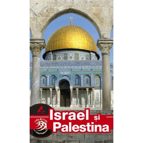 Ghid turistic ISRAEL si PALESTINA